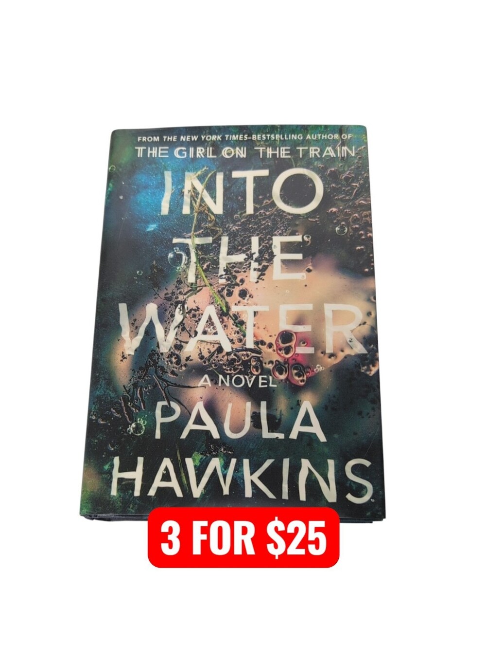 Into the Water by Paula Hawkins Hardback